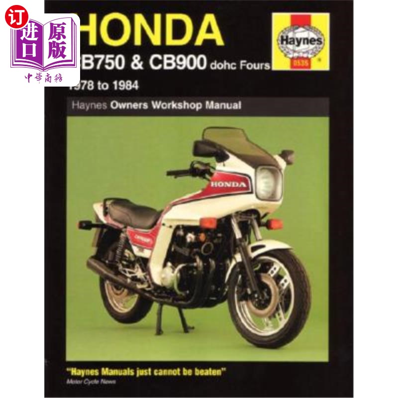 海外直订Honda Owners Workshop Manual: Cb750 & Cb900 Dohc Fours 1978 to 1984 本田车主维修手册:Cb750和Cb900 Dohc Fo