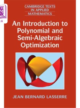 海外直订An Introduction to Polynomial and Semi-Algebraic Optimization 多项式和半代数优化简介