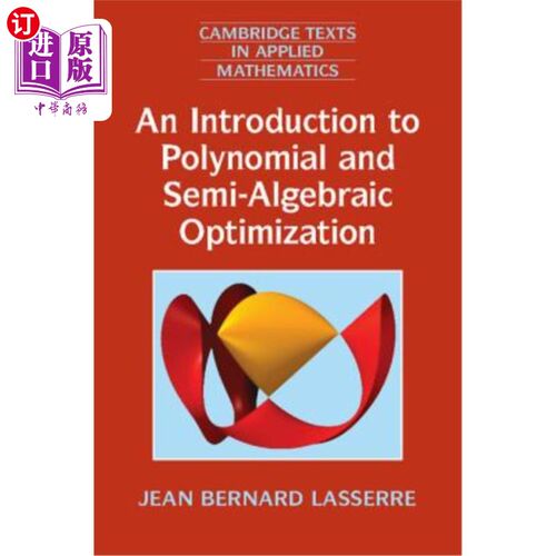 海外直订An Introduction to Polynomial and Semi-Algebraic Optimization 多项式和半代数优化简介