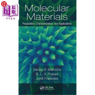 海外直订Molecular Materials: Preparation, Characterization, and Applications 分子材料:制备、表征和应用