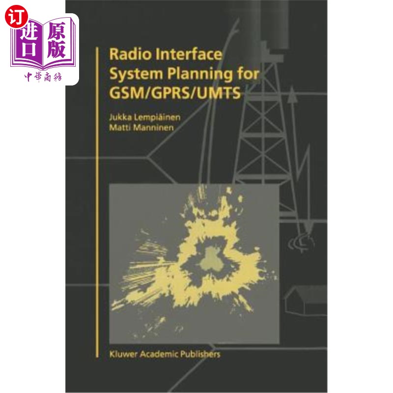 海外直订Radio Interface System Planning for Gsm/Gprs/Umts Gsm/Gprs/Umts无线电接口系统规划