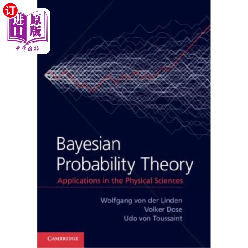 海外直订Bayesian Probability Theory: Applications in the Physical Sciences 贝叶斯概率论