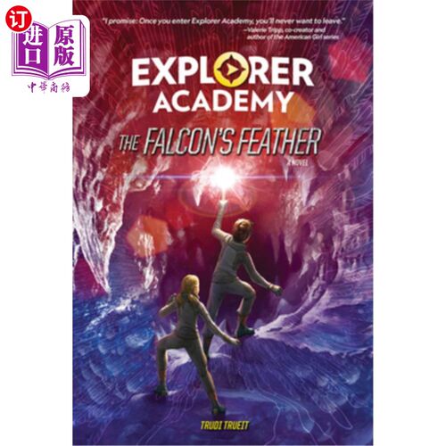 海外直订Explorer Academy: The Falcon's Feather (Book 2) 探险者学院:猎鹰的羽毛(第二册)