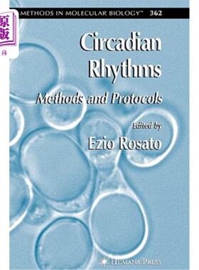 海外直订医药图书Circadian Rhythms: Methods and Protocols 昼夜节律：方法和协议