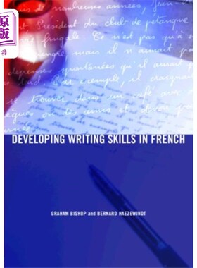 海外直订Developing Writing Skills in French 培养法语写作技能