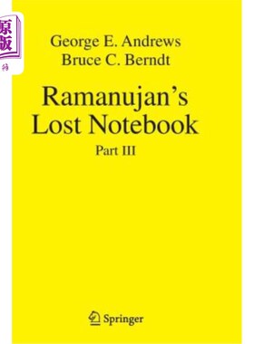 海外直订Ramanujan's Lost Notebook: Part III 拉马努扬遗失的笔记本：第三部分