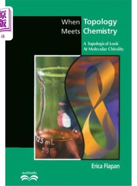 海外直订When Topology Meets Chemistry: A Topological Look at Molecular Chirality 当拓扑学遇到化学