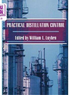 海外直订Practical Distillation Control 实际蒸馏控制