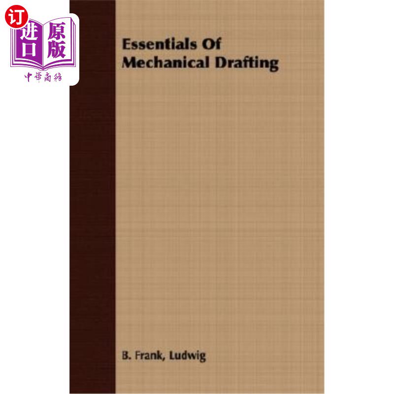 海外直订Essentials of Mechanical Drafting 机械制图要点