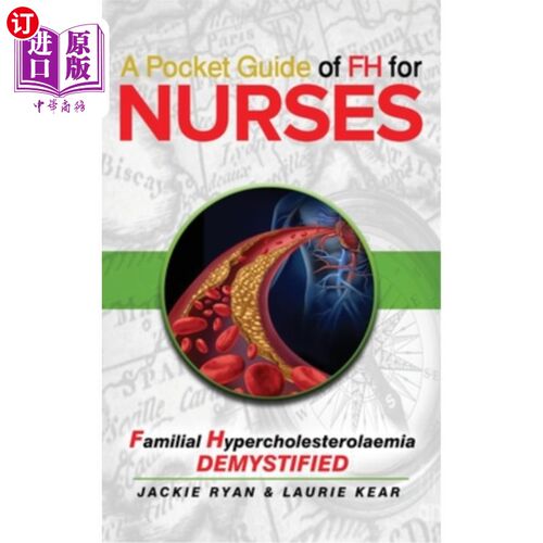 海外直订医药图书A Pocket Guide of FH for Nurses: Detection and Diagnosis of Familial Hypercholes 护士FH袖珍指南：家