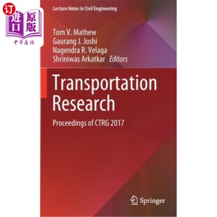 海外直订Transportation Research: Proceedings of Ctrg 2017 交通研究：Ctrg 2017年会议记录