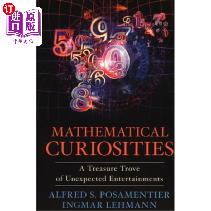 海外直订Mathematical Curiosities: A Treasure Trove of Unexpected Entertainments 数学的好奇心:意想不到的娱乐的宝藏