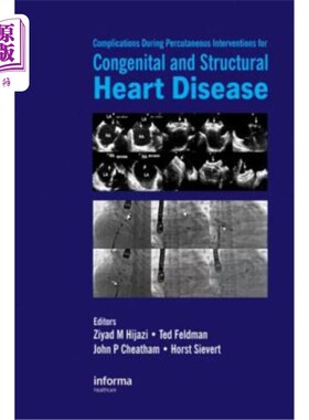 海外直订医药图书Complications During Percutaneous Interventions for Congenital and Structural He 先天性和结构性心脏