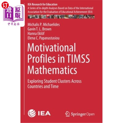 海外直订Motivational Profiles in Timss Mathematics: Exploring Student Clusters Across Co Timss数学的动机