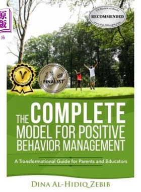 海外直订The COMPLETE Model for Positive Behavior Management: A Transformational Guide fo 积极行为管理的完整模式：家
