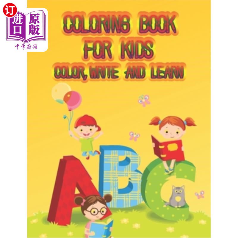 海外直订Coloring Book For Kids Color, Write and learn: Easy Preschool Kindergarten Prep  色彩，写作和学习:简单的幼
