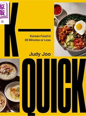 快韩 30分钟享用韩国美食 K-Quick Korean Food in 30 Minutes or Less 英文原版 Judy Joo 韩式料理 饮食食谱【中商原版】