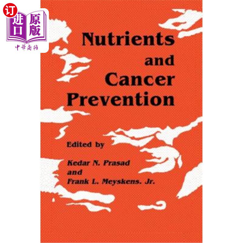 海外直订医药图书Nutrients and Cancer Prevention 营养和癌症预防