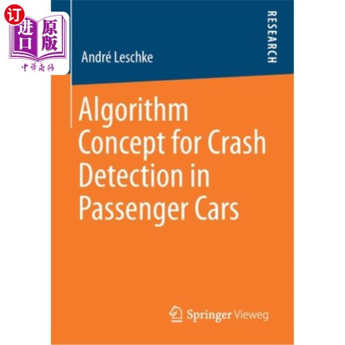 海外直订Algorithm Concept for Crash Detection in Passenger Cars 乘用车碰撞检测算法概念