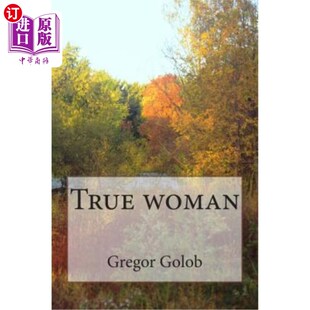 女人 真正 海外直订True woman