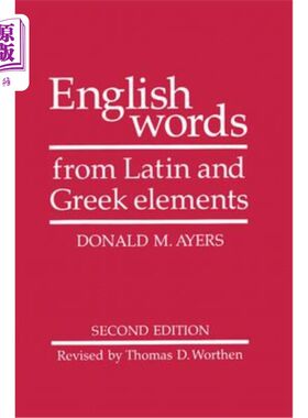 海外直订English Words from Latin and Greek Elements 拉丁语和希腊语中的英语单词