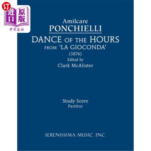 海外直订Dance of the Hours from 'La Gioconda': Study score 《时光之舞》(La Gioconda):学习配乐