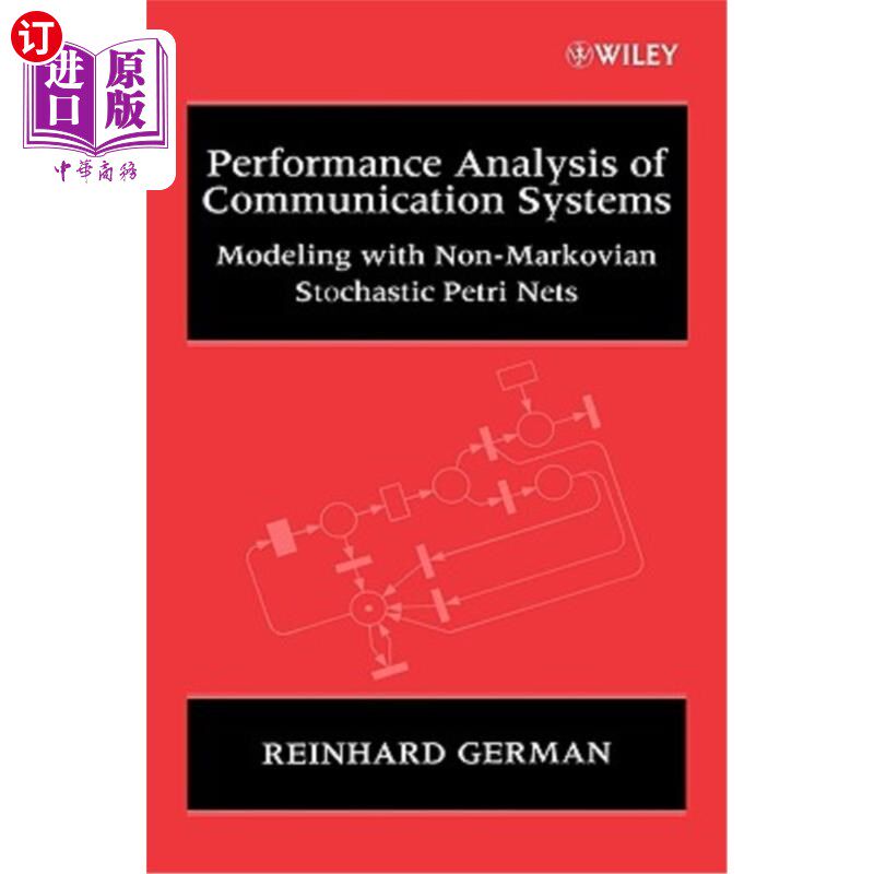 海外直订Performance Analysis of Communication Systems: Modeling with Non-Markovian Stoch 通信系统性能分析：非马尔可