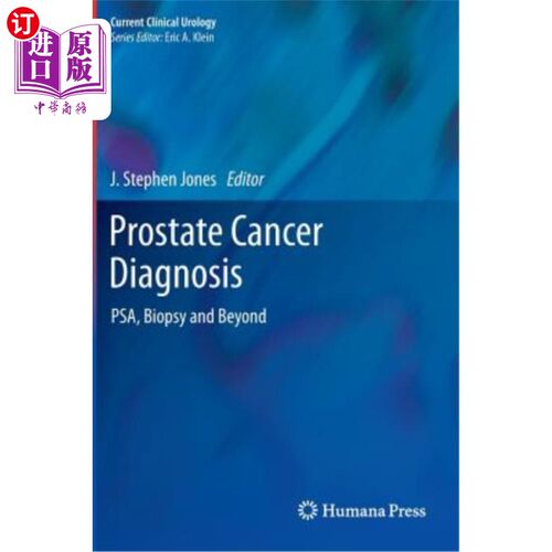 海外直订医药图书Prostate Cancer Diagnosis: Psa, Biopsy and Beyond 前列腺癌诊断:Psa，活检及其他