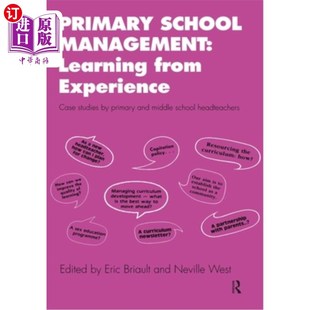 海外直订Primary School Management: Learning from Experience: Case Studies by Primary and 小学管理：从经验中学习：中