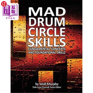 Skills Fundamental Drillz Drum 疯狂鼓圈技巧：基本概念与基础训练 Foundational Circle and 海外直订Mad Concepts