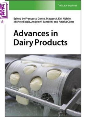 现货 乳制品进展 Advances In Dairy Products 英文原版 Francesco Conto【中商原版】wiley