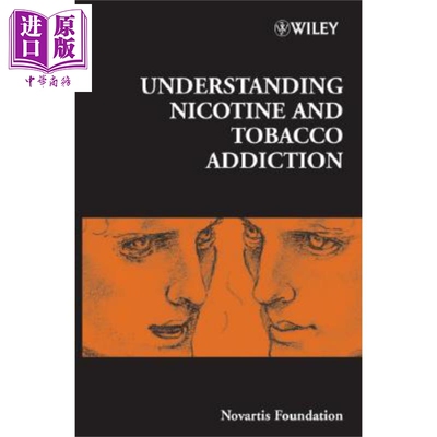 现货 尼古丁与烟瘾导论 No. 275 Novartis Foundation Symposium 275 Novartis 英文原版 中商原版 Wiley【中商原版】