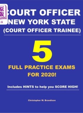海外直订Court Officer New York State (Court Officer-Trainee) 5 Full Practice Exams For 2 纽约州法院官员（法院官员实