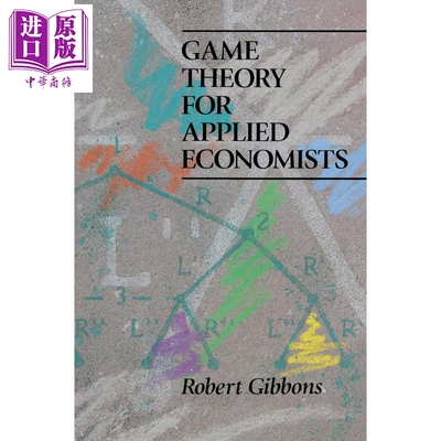 应用经济学家博弈论 抽象 Game Theory for Applied Economists 英文原版 Robert Gibbons 现代经济学 【中商原版】