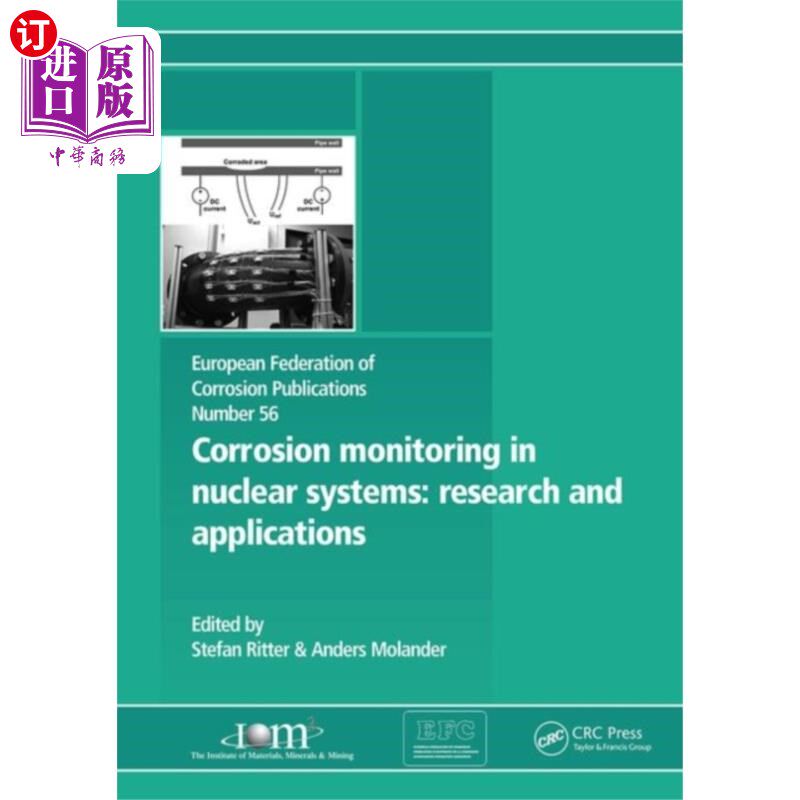 海外直订Corrosion Monitoring in Nuclear Systems EFC 56 核系统的腐蚀监测