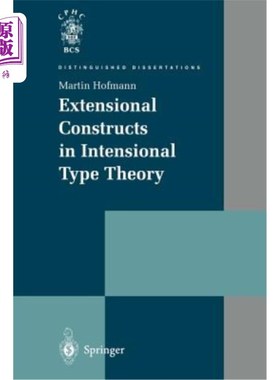 海外直订Extensional Constructs in Intensional Type Theory 内涵类型理论中的外延结构