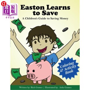 Activity Children 海外直订Easton Guide Coloring Save Money Saving 一本儿童储 伊斯顿学会储蓄 Learns