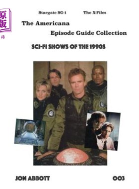 海外直订Sci-Fi Shows of the 1990s: Stargate SG-1 and The X-Files 20世纪90年代的科幻剧:《星际之门SG-1》和《x档案》