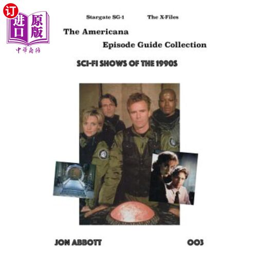 海外直订Sci-Fi Shows of the 1990s: Stargate SG-1 and The X-Files 20世纪90年代的科幻剧:《星际之门SG-1》和《x档案》