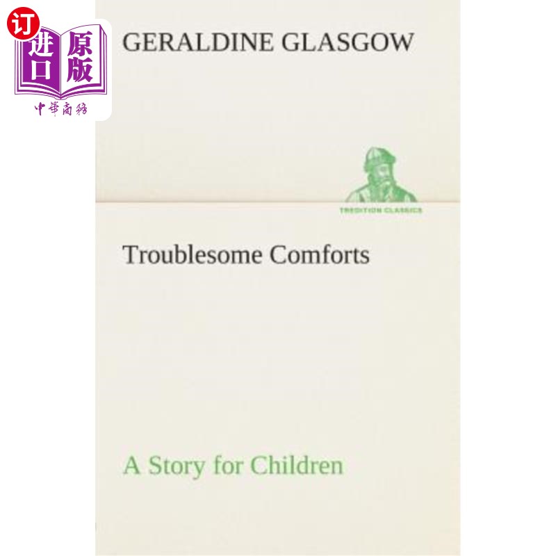 海外直订Troublesome Comforts A Story for Children 给孩子们讲一个令人烦恼的故事