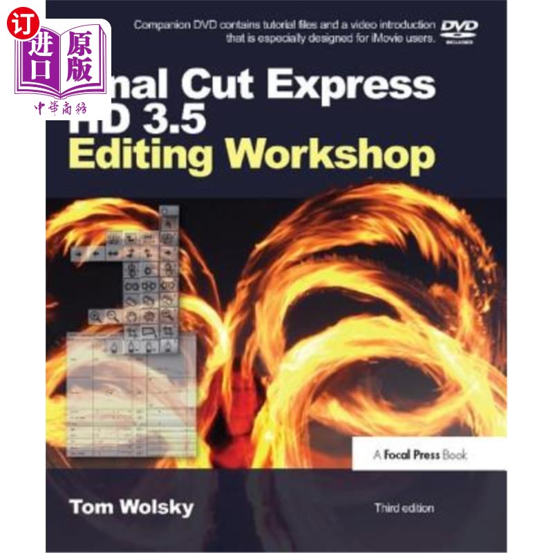 海外直订Final Cut Express HD 3.5 Editing Workshop Final Cut Express HD 3.5编辑车间