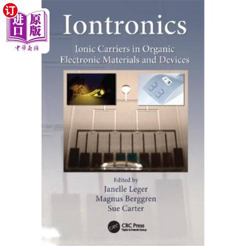 海外直订Iontronics: Ionic Carriers in Organic Electronic Materials and Devices 离子电子学:有机电子材料和器件中的离
