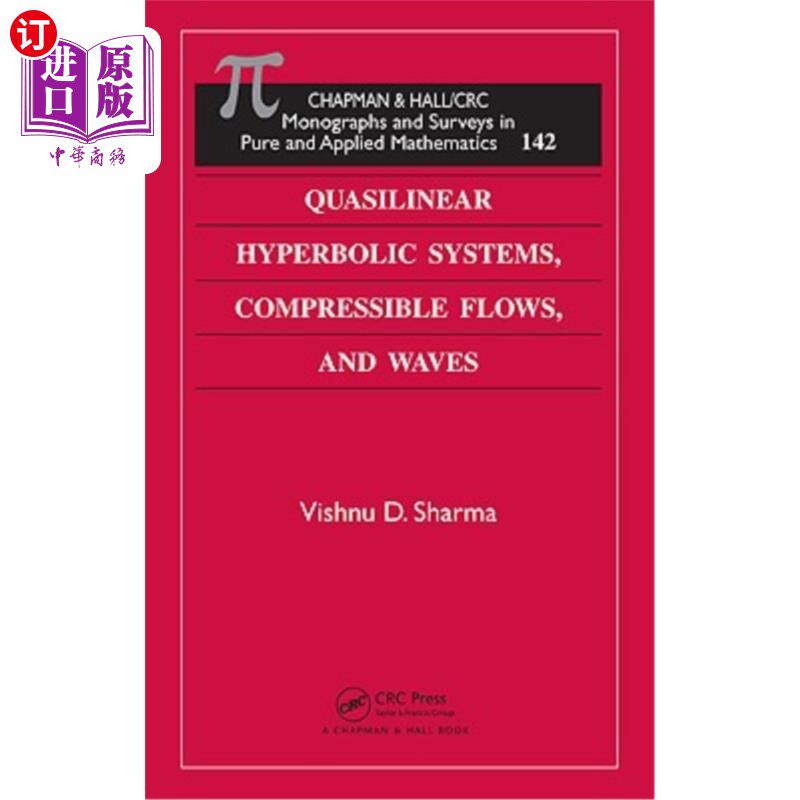 海外直订Quasilinear Hyperbolic Systems, Compressible Flows, and Waves 拟线性双曲系统，可压缩流和波