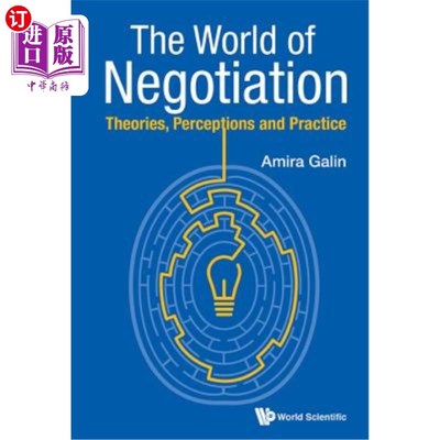 海外直订World of Negotiation, The: Theories, Perceptions and Practice 谈判世界：理论、观念与实践