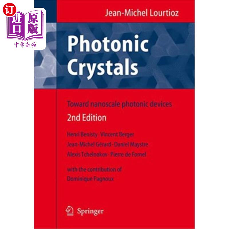 海外直订Photonic Crystals: Towards Nanoscale Photonic Devices 光子晶体:走向纳米光子器件