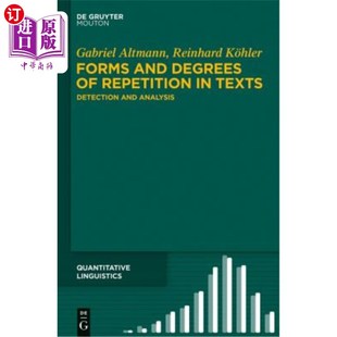文本中重复 和程度：检测和分析 Texts Detection Degrees Repetition 形式 海外直订Forms Analysis and