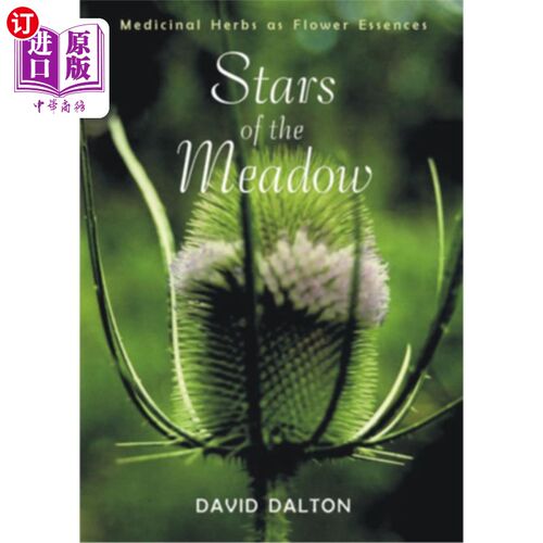 海外直订Stars of the Meadow: Medicinal Herbs as Flower Essences 草地上的星星:草药作为花的精华