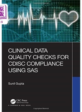海外直订医药图书Clinical Data Quality Checks for CDISC Complianc... 应用SAS进行CDISC依从性的临床资料质量检查