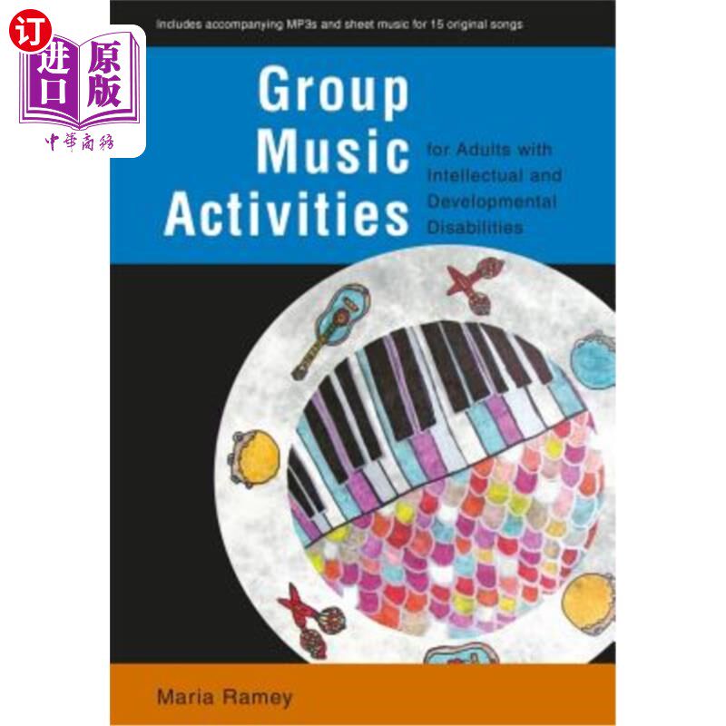 海外直订Group Music Activities for Adults with Intellectual and Developmental Disabiliti 成人智力和发育障碍群体音乐