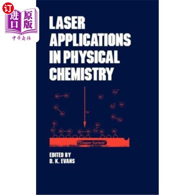 海外直订Laser Applications in Physical Chemistry 激光在物理化学中的应用